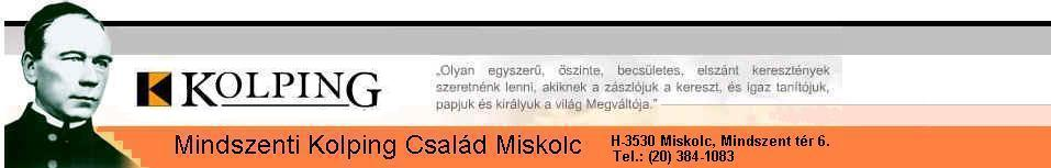 Mindszent Kolping Csald Miskolc